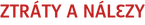 ZTRÁTY A NÁLEZY